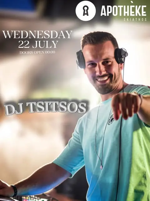 Αφίσα: DJ Tsitsos, Τετάρτη 22.07 2026 — πόρτες 00:00